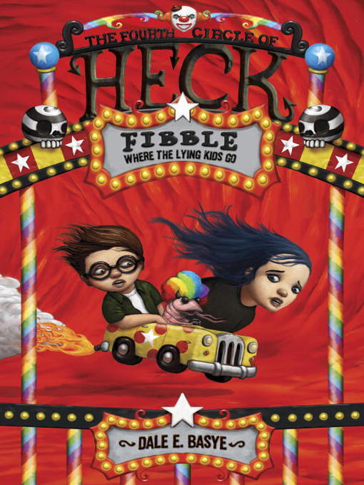 Title details for Fibble: The Fourth Circle of Heck by Dale E. Basye - Available